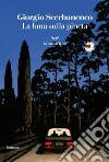 La luna sulla pineta libro