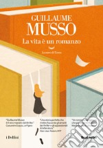 La vita è un romanzo libro