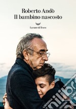 Il bambino nascosto libro