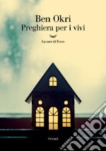 Preghiera per i vivi libro