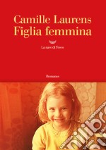 Figlia femmina libro