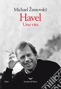 Havel. Una vita