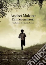 L'amico armeno libro