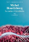 La carta e il territorio libro di Houellebecq Michel