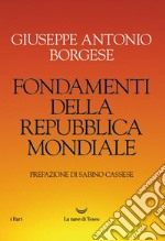 Fondamenti della Repubblica mondiale libro