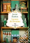 La casa del destino libro di Burton Jessie