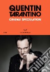 Cinema speculation. Ediz. italiana libro