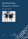 Danzare a Odessa. Testo inglese a fronte libro di Kaminsky Ilya