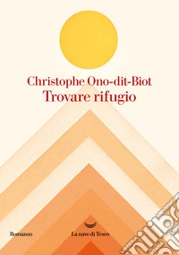 Trovare rifugio libro