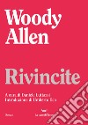 Rivincite libro di Allen Woody Luttazzi D. (cur.)