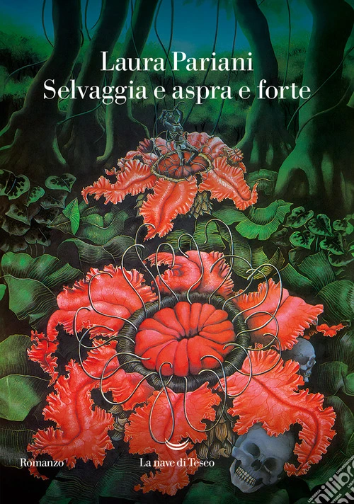 Selvaggia e aspra e forte