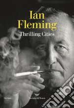 Thrilling cities libro