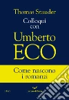 Colloqui con Umberto Eco libro