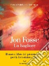 Un bagliore libro di Fosse Jon