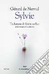 Sylvie. Testo francese a fronte libro di Nerval Gérard de