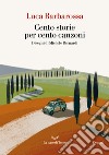 Cento storie per cento canzoni libro