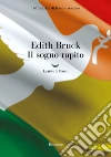 Il sogno rapito libro di Bruck Edith