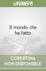 Il mondo che ha fatto libro