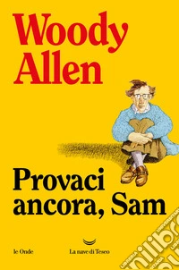 Provaci ancora Sam