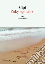 Zaky e gli altri libro