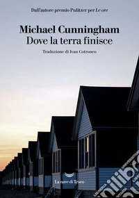 Dove la terra finisce libro