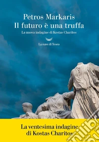 Il futuro è una truffa libro