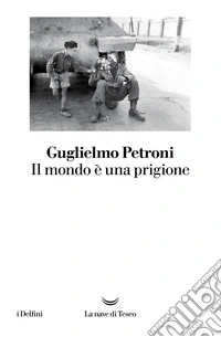 Il mondo è una prigione libro