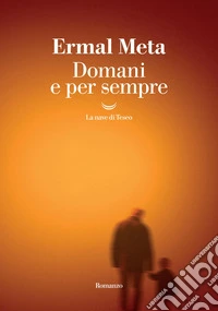Domani e per sempre libro