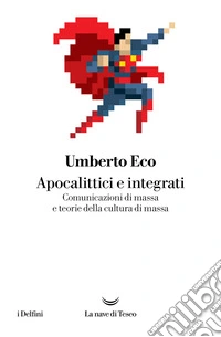 Apocalittici e integrati