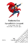Apocalittici e integrati libro
