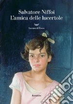 L'amica delle lucertole libro