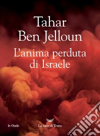 L'anima perduta di Israele