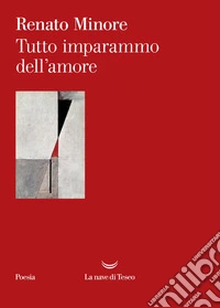 Tutto imparammo dell'amore libro