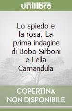 Lo spiedo e la rosa