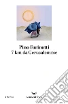 7 Km da Gerusalemme libro