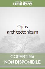 Opus architectonicum