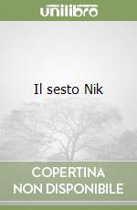 Il sesto Nik