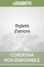 Biglietti d'amore libro