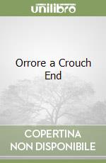 Orrore a Crouch End