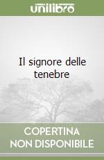 Il signore delle tenebre libro