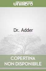 Dr. Adder