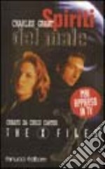 X-Files. Spiriti del male