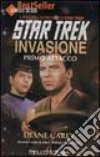 Star Trek. Invasione. Vol. 1: Primo attacco libro di Carey Diane