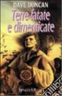 Terre fatate e dimenticate libro