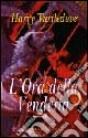 L'ora della vendetta