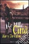 Le mille città libro di Turtledove Harry