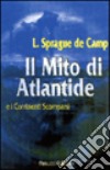 Il mito di Atlantide e i continenti scomparsi libro