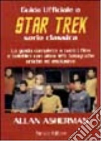 Guida ufficiale a Star Trek libro