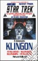 Star Trek. Il dizionario Klingon