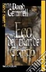 Eco del Grande Canto libro